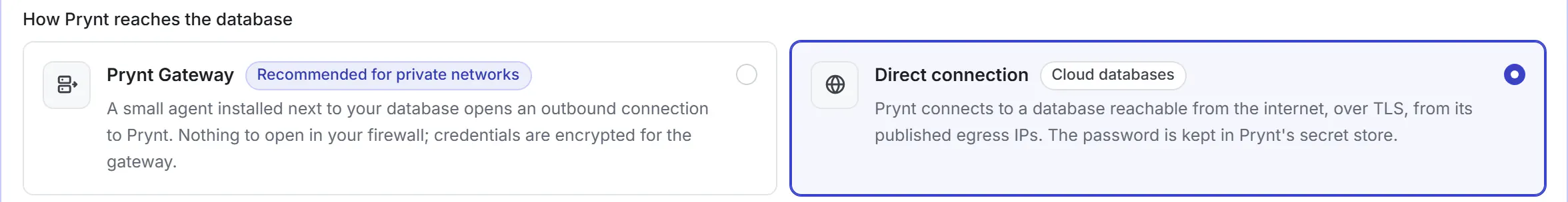 L'editor di connessione di una sorgente dati: il Prynt Gateway per le reti private o una connessione TLS diretta per i database cloud.