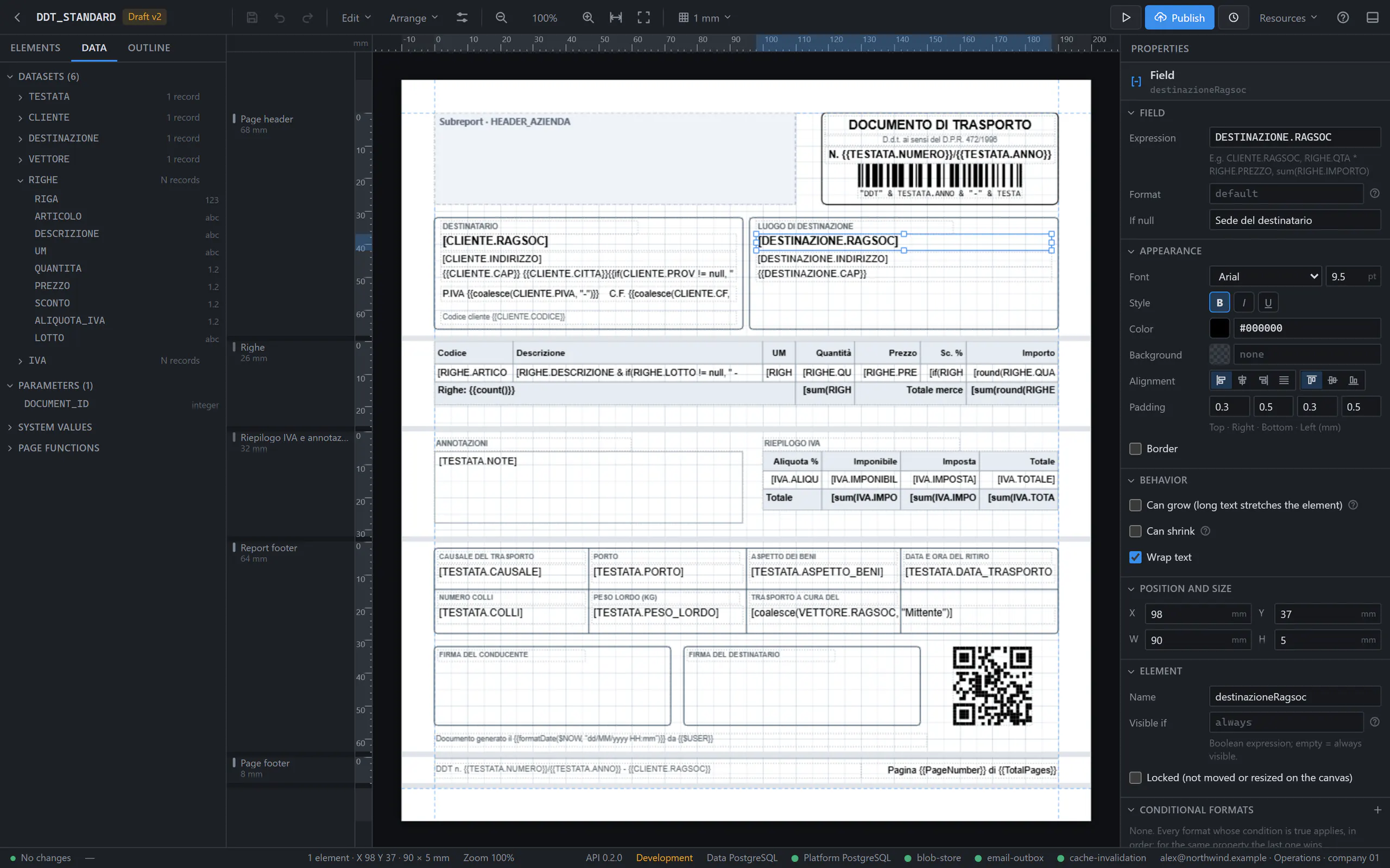 Il Designer di Prynt con un template di DDT: a sinistra i dataset e i loro campi, al centro la pagina A4 con i campi collegati, a destra le proprietà del campo selezionato.